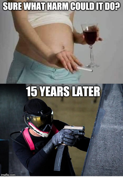 Speedsofters | SURE WHAT HARM COULD IT DO? 15 YEARS LATER | image tagged in airsoft | made w/ Imgflip meme maker
