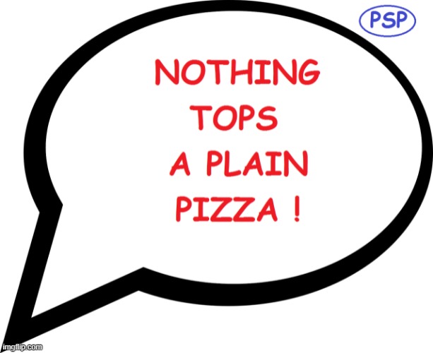 Pizza Toppings | image tagged in thanks for nothing | made w/ Imgflip meme maker
