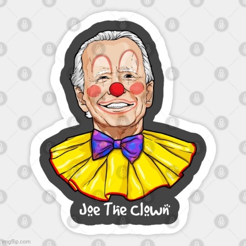 image tagged in clown biden | made w/ Imgflip meme maker