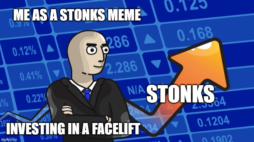 FLAT STONKS IS THE NEW STONKS | ME AS A STONKS MEME; STONKS; INVESTING IN A FACELIFT | image tagged in stonks,flat stonks,meme | made w/ Imgflip meme maker