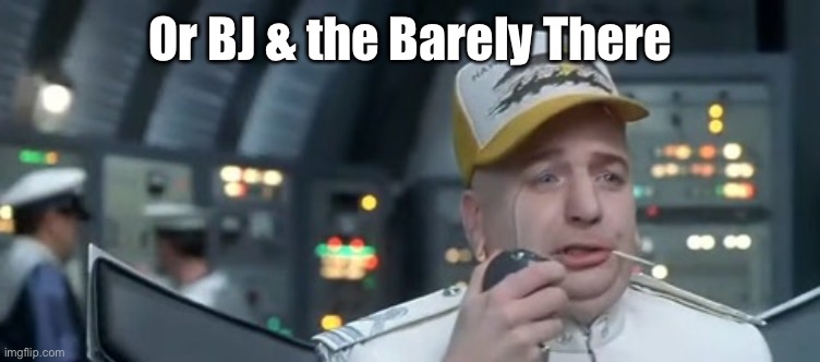 Dr. Evil Trucker | Or BJ & the Barely There | image tagged in dr evil trucker | made w/ Imgflip meme maker