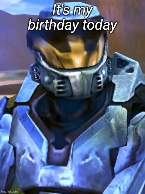 IM FINALLY LEGAL ON THIS SITE | It's my birthday today | made w/ Imgflip meme maker