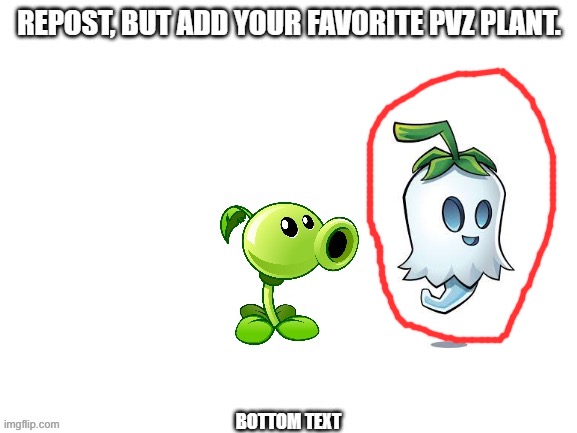 Idk | image tagged in plants vs zombies,memes,favorites | made w/ Imgflip meme maker