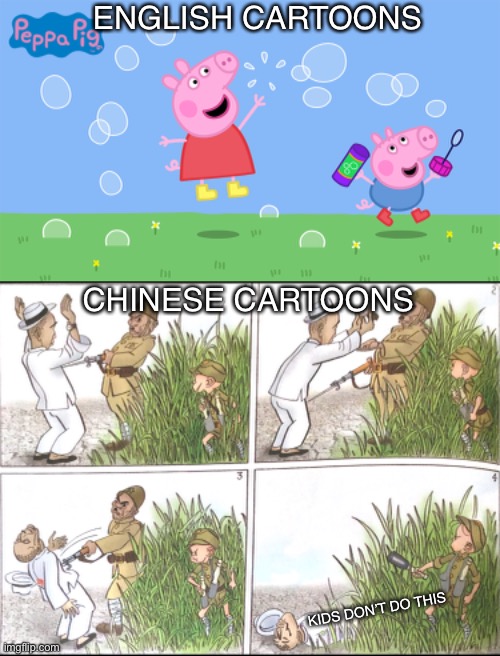 see the difference? | ENGLISH CARTOONS; CHINESE CARTOONS; KIDS DON’T DO THIS | image tagged in comics/cartoons,chinese,kids these days | made w/ Imgflip meme maker