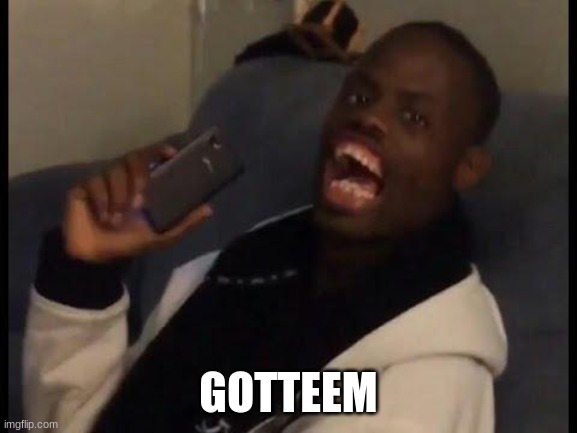 deez nuts | GOTTEEM | image tagged in deez nuts | made w/ Imgflip meme maker