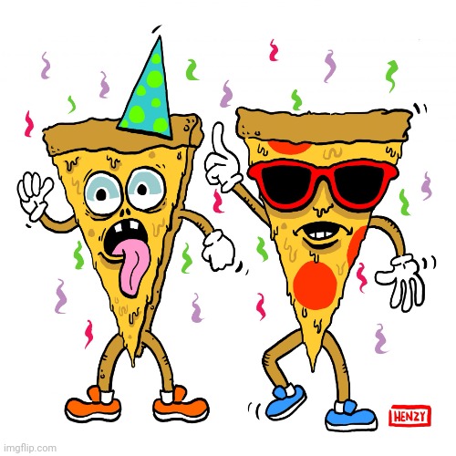 Pizza Party | image tagged in pizza party | made w/ Imgflip meme maker