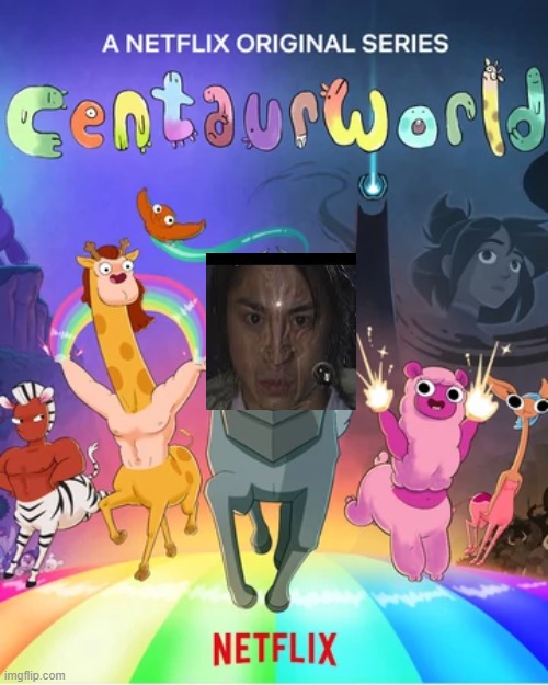 Low effort Centaur World meme | image tagged in centaurworld,kamen rider,kamen rider 555,kamen rider faiz,kiba yuji,low effort | made w/ Imgflip meme maker