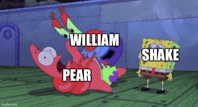 Mr. Krabs Choking Patrick | WILLIAM PEAR SHAKE | image tagged in mr krabs choking patrick | made w/ Imgflip meme maker