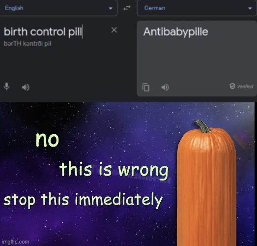 Antibabypille | image tagged in pumpkin facts,no this is patrick | made w/ Imgflip meme maker
