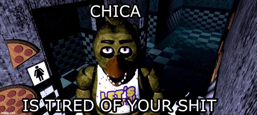 E | image tagged in chica | made w/ Imgflip meme maker