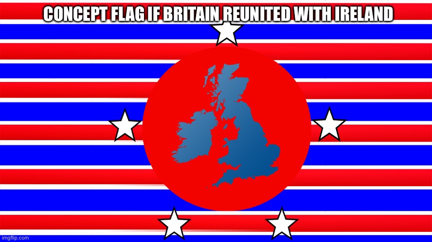What do you think? | CONCEPT FLAG IF BRITAIN REUNITED WITH IRELAND | image tagged in uk | made w/ Imgflip meme maker