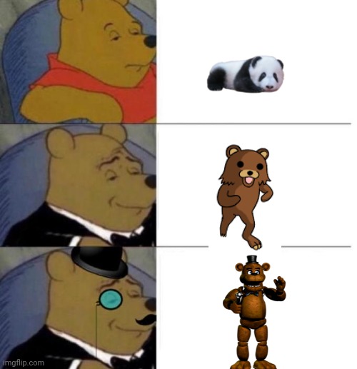 Idk | image tagged in tuxedo winnie the pooh 3 panel | made w/ Imgflip meme maker