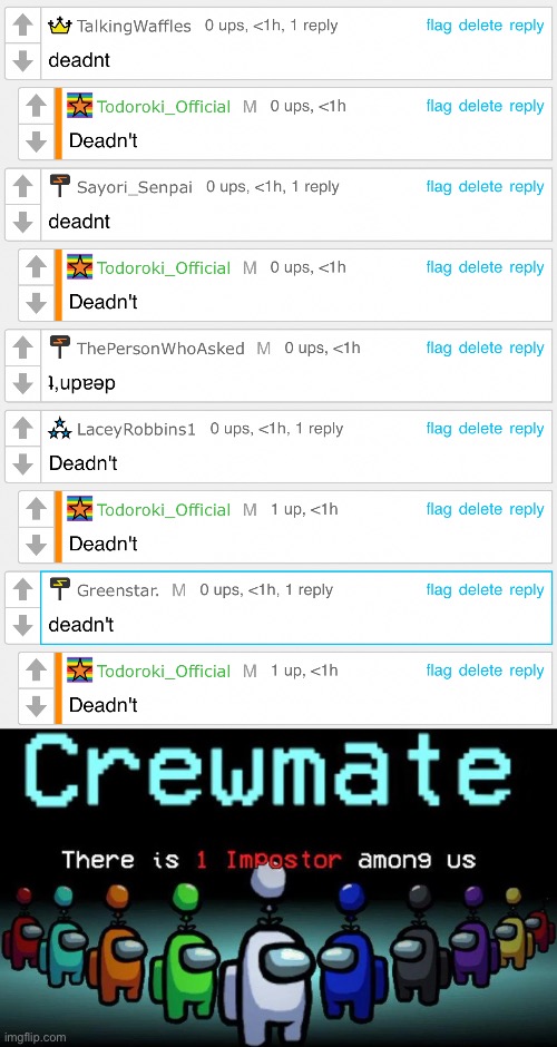 Upside down boi | image tagged in there is one imposter among us | made w/ Imgflip meme maker