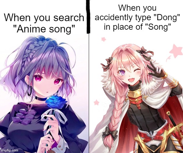 Cursed_AnimeSong | When you search "Anime song"; When you accidently type "Dong" in place of "Song" | image tagged in anime,meme,femboy | made w/ Imgflip meme maker