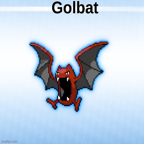 I fixed shiny golbat, now expect crobat next because it's regular shiny is better than zubat's and golbat's but it still sucks | made w/ Imgflip meme maker