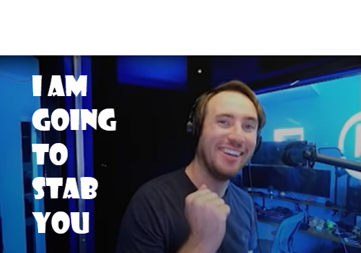 I am going to stab you Blank Meme Template
