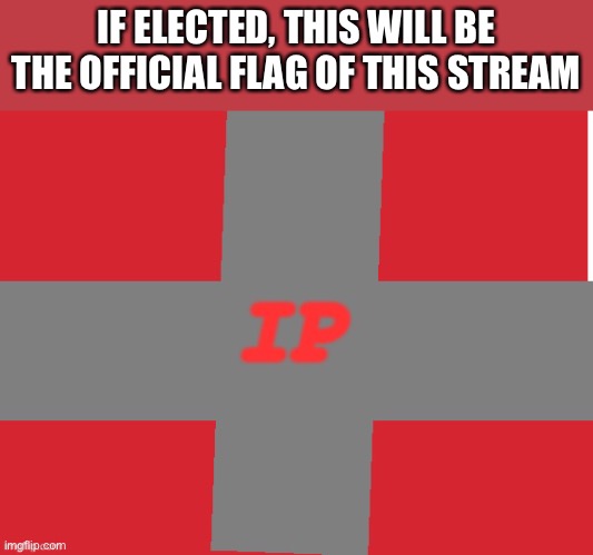 Kaiju Imgflip presidents flag | IF ELECTED, THIS WILL BE THE OFFICIAL FLAG OF THIS STREAM | image tagged in kaiju imgflip presidents flag | made w/ Imgflip meme maker
