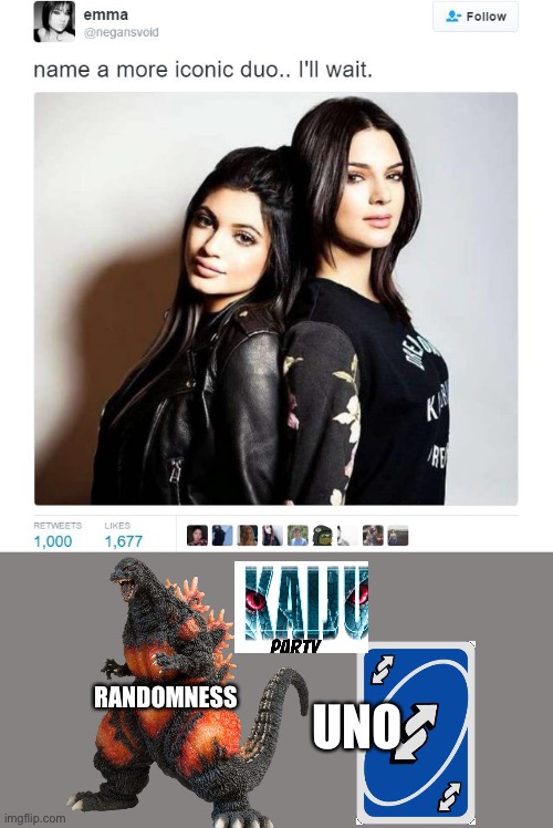 Name a More Iconic Duo | RANDOMNESS; UNO | image tagged in name a more iconic duo | made w/ Imgflip meme maker