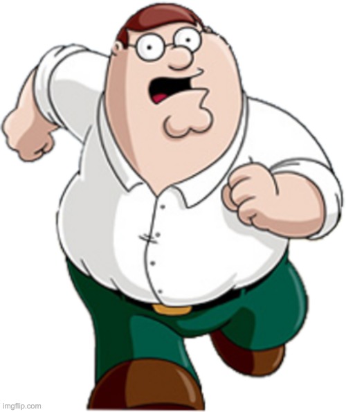 Peter Griffin Running | image tagged in peter griffin running | made w/ Imgflip meme maker