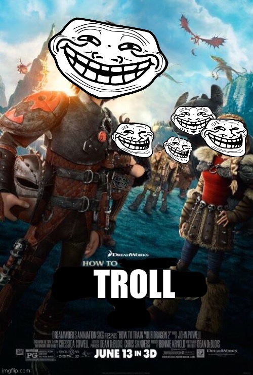 For $39.99 and £19.99 | TROLL | image tagged in how to train your dragon 2 | made w/ Imgflip meme maker