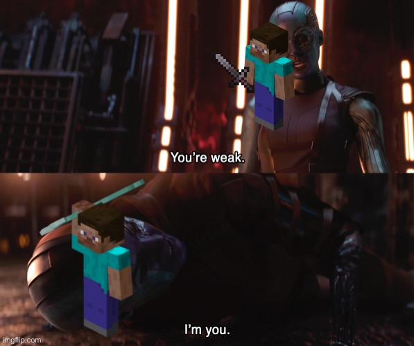 E | image tagged in nebula you're weak i'm you | made w/ Imgflip meme maker