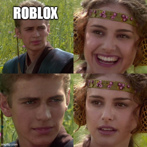 Anakin Padme 4 Panel | ROBLOX | image tagged in anakin padme 4 panel | made w/ Imgflip meme maker