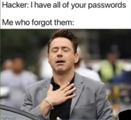 This password is easy to hack : r/memes
