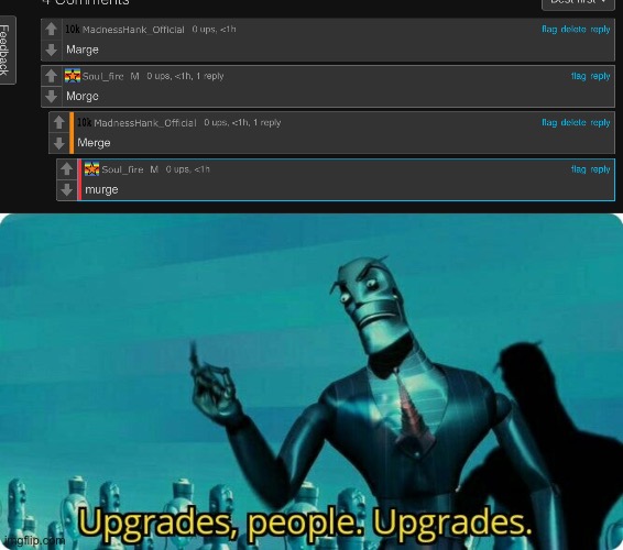 image tagged in upgrades people upgrades | made w/ Imgflip meme maker