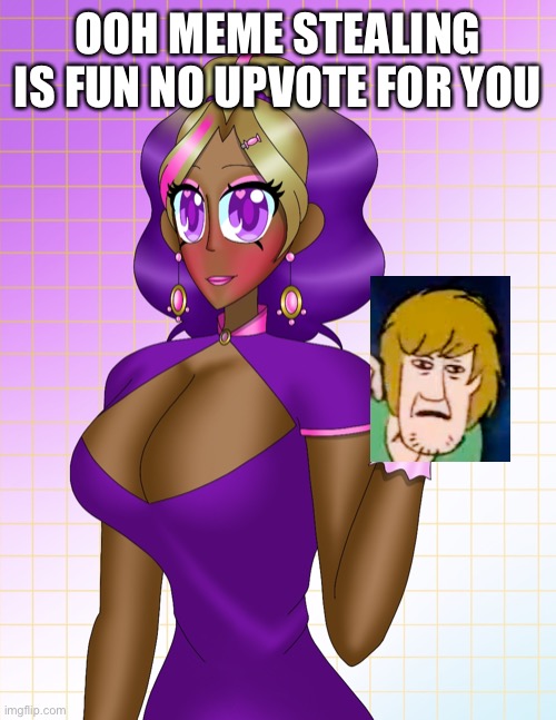 JJ | OOH MEME STEALING IS FUN NO UPVOTE FOR YOU | image tagged in here s an upvote | made w/ Imgflip meme maker