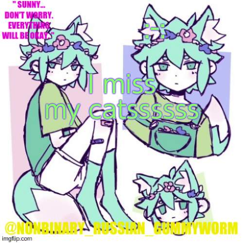 Mostly Berlioz, he's a Russian Blue :3 | :-:; I miss my catssssss | image tagged in nonbinary russian worm basil fox temp | made w/ Imgflip meme maker