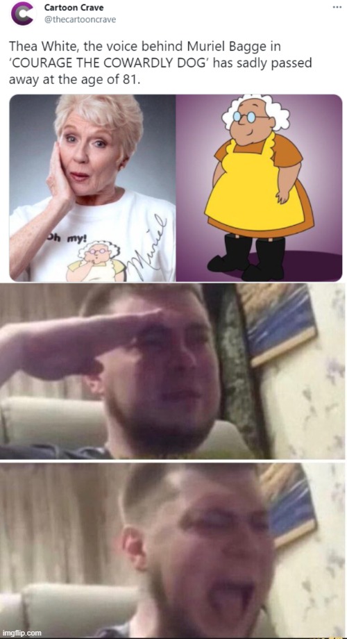 Rest In Piece Theda.   You were beloved by people everywhere | image tagged in crying salute,courage the cowardly dog,sad,memes | made w/ Imgflip meme maker
