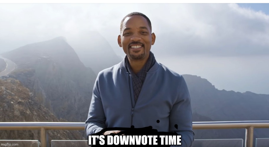 It's rewind time | IT'S DOWNVOTE TIME | image tagged in it's rewind time | made w/ Imgflip meme maker