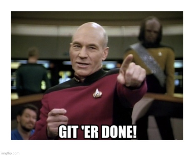 Make it so | image tagged in star trek,next generation,captain picard | made w/ Imgflip meme maker