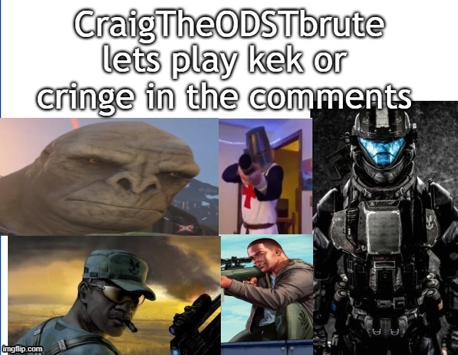 my announcement template | lets play kek or cringe in the comments | image tagged in my announcement template | made w/ Imgflip meme maker