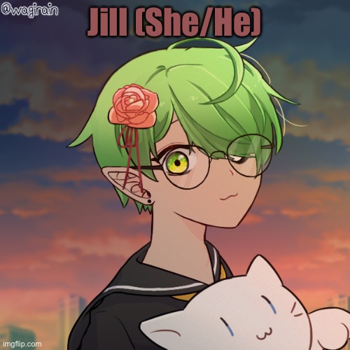 Jill (She/He) | made w/ Imgflip meme maker