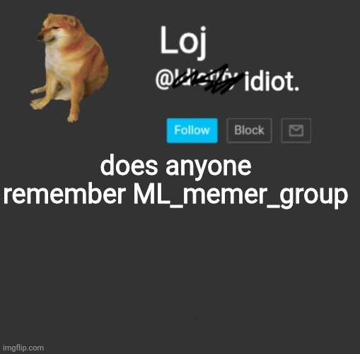 title | does anyone remember ML_memer_group | made w/ Imgflip meme maker