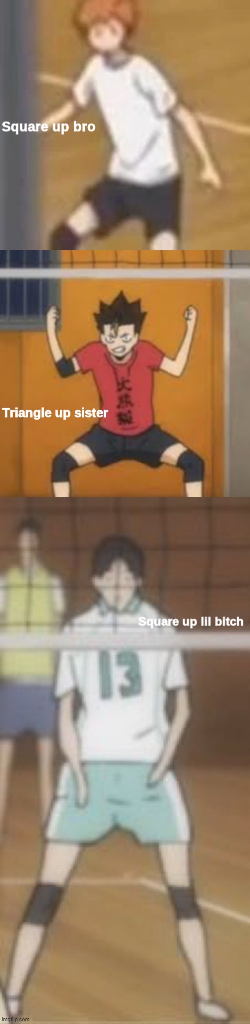 More old temps I made on deleted accounts | image tagged in square up bro,triangle up sister,square up lil bitch | made w/ Imgflip meme maker