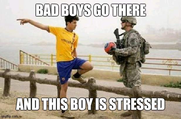 My brother rages when he loses, so now he (we really) lost the Switch over having a "bad team" | BAD BOYS GO THERE; AND THIS BOY IS STRESSED | image tagged in memes,fifa e call of duty,nintendo switch | made w/ Imgflip meme maker