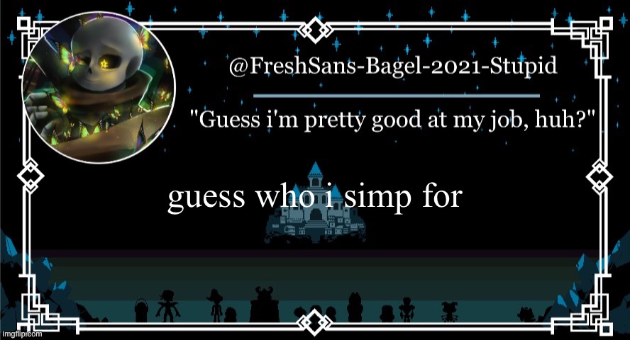 . | guess who i simp for | image tagged in announcement thing 7 | made w/ Imgflip meme maker