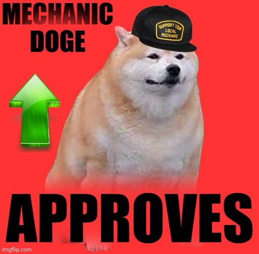 Doge Local Mechanic sticker | MECHANIC DOGE APPROVES | image tagged in doge local mechanic sticker | made w/ Imgflip meme maker