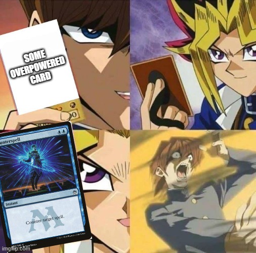 Laughs in blue | SOME OVERPOWERED CARD | image tagged in yugioh card draw,mtg | made w/ Imgflip meme maker