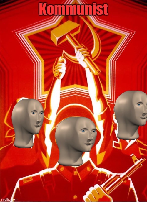 Kommunist Text Box Edit | image tagged in kommunist text box edit | made w/ Imgflip meme maker