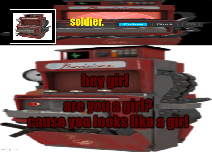 my pickup lines, rate from 0 to 0 | hey girl; are you a girl? cause you looks like a girl | image tagged in ahahahahahahhawohohohohohoh loakhahaha | made w/ Imgflip meme maker