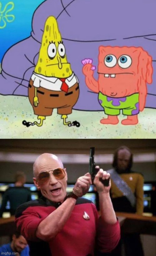 Kill it NOW | image tagged in gangsta picard,funny,memes,spongebob | made w/ Imgflip meme maker