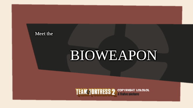 meet the bioweapon Blank Meme Template