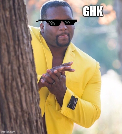 Black guy hiding behind tree | GHK | image tagged in black guy hiding behind tree | made w/ Imgflip meme maker
