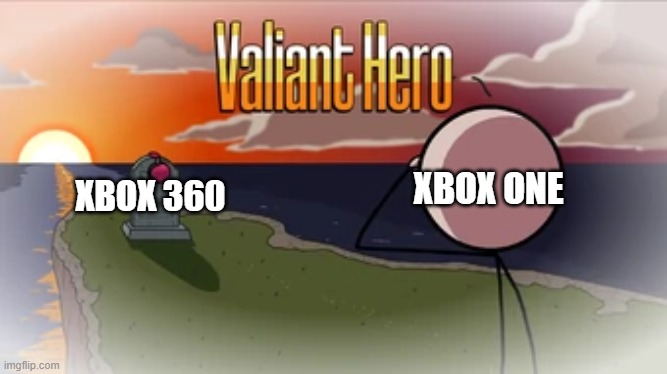Valiant Hero | XBOX ONE; XBOX 360 | image tagged in valiant hero | made w/ Imgflip meme maker