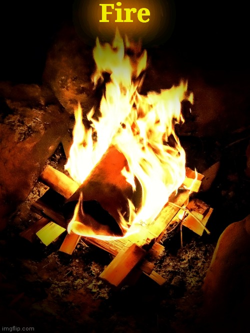 Fire | made w/ Imgflip meme maker