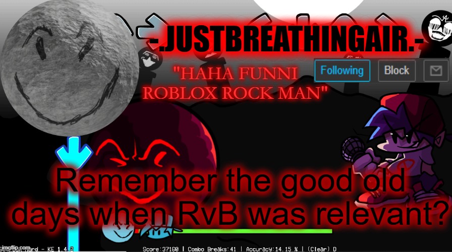 i rember | Remember the good old days when RvB was relevant? | made w/ Imgflip meme maker