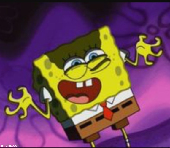 Spongebob Evil Laugh | image tagged in spongebob evil laugh | made w/ Imgflip meme maker